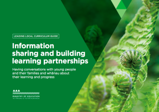 Cover page of Information sharing and building learning partnerships: Having conversations with young people and their whānau about their learning and progress